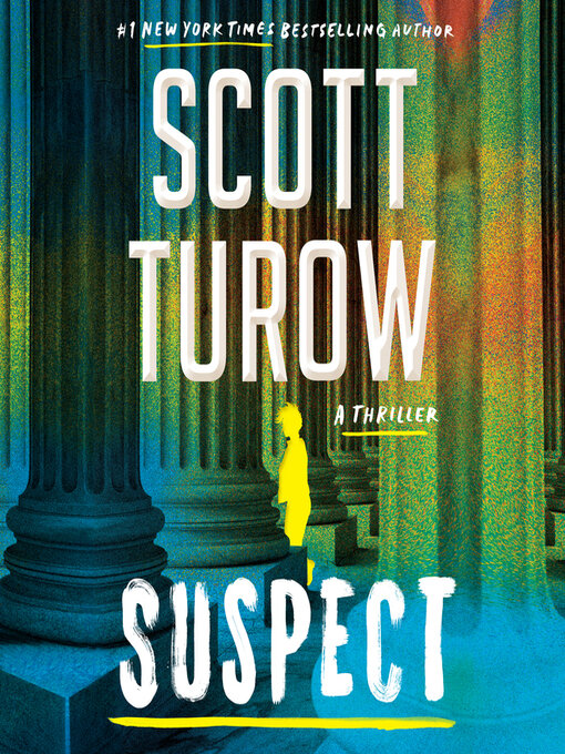 Title details for Suspect by Scott Turow - Available